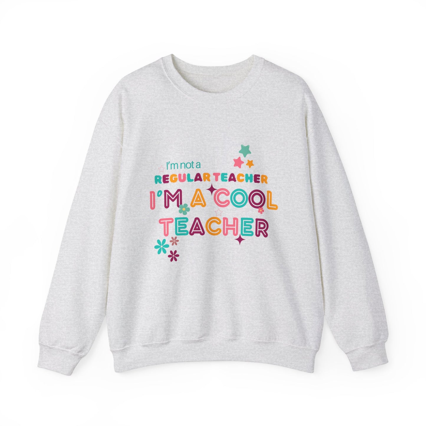 Cool Teacher Sweatshirt